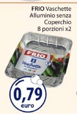 FRIO Vaschette