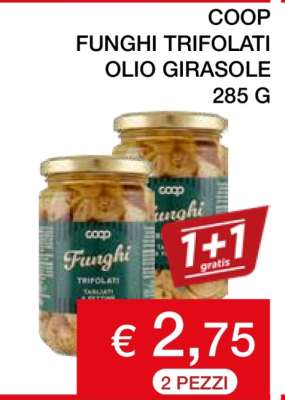 COOP FUNGHI TRIFOLATI OLIO GIRASOLE