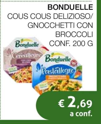 BONDUELLE COUS COUS DELIZIOSO/GNOCCHETTI CON BROCCOLI