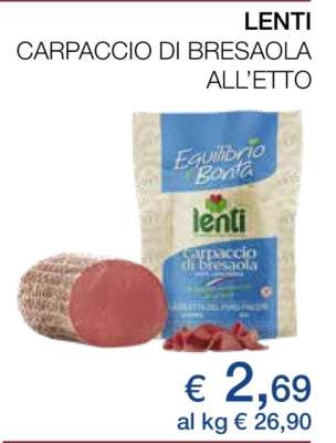 LENTI CARPACCIO DI BRESAOLA ALL’ETTO