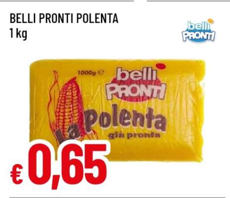 BELLI PRONTI POLENTA