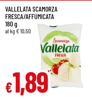 VALLELATA SCAMORZA FRESCA/AFFUMICATA