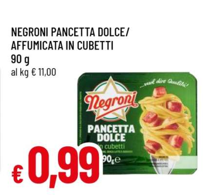 NEGRONI PANCETTA DOLCE/AFFUMICATA IN CUBETTI