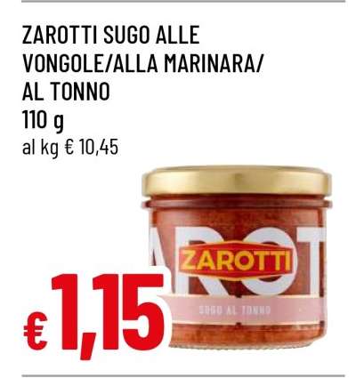 ZAROTTI SUGO ALLE VONGOLE/ALLA MARINARA/AL TONNO