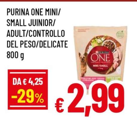 PURINA ONE MINI/SMALL JUNIOR/ADULT/CONTROLLO DEL PESO/DELICATE