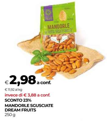 MANDORLE SGUSCIATE DREAM FRUITS