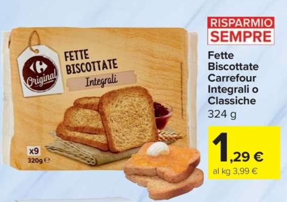 Fette Biscottate Carrefour Integrali o Classiche
