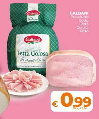 GALBANI Prosciutto Cotto Fetta Golosa l'etto