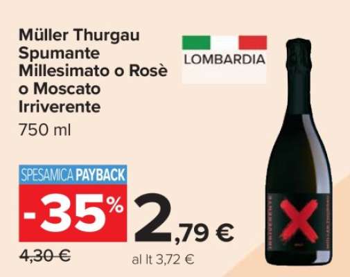 Müller Thurgau Spumante Millesimato o Rosè o Moscato Irriverente