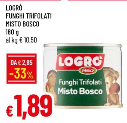 LOGRÒ FUNGHI TRIFOLATI MISTO BOSCO