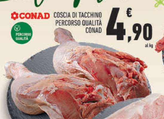 COSCIA DI TACCHINO PERCORSO QUALITÀ CONAD