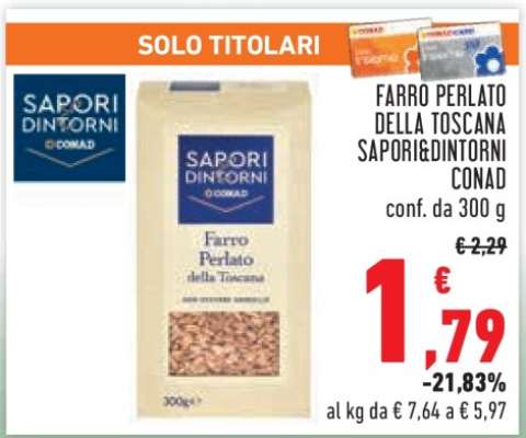 FARRO PERLATO DELLA TOSCANA SAPORI&DINTORNI CONAD