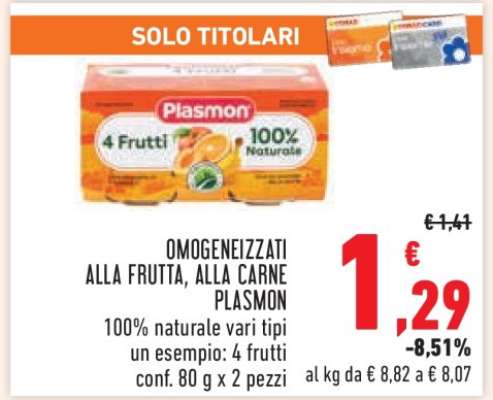 OMOGENEIZZATI ALLA FRUTTA, ALLA CARNE PLASMON