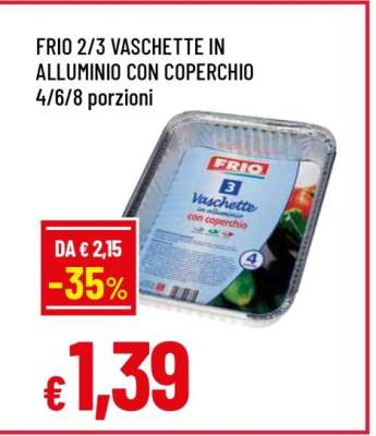 FRIO 2/3 VASCHETTE IN ALLUMINIO CON COPERCHIO