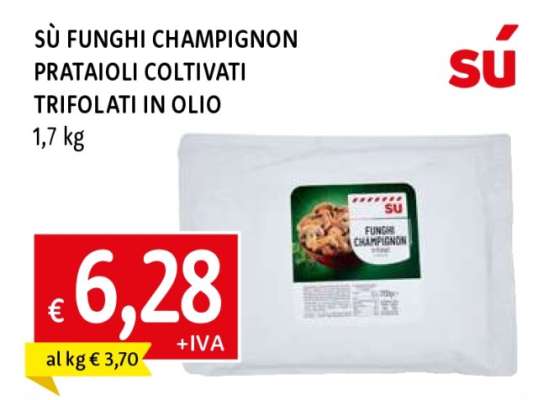 SÙ FUNGHI CHAMPIGNON PRATAIOLI COLTIVATI TRIFOLATI IN OLIO