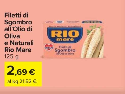Filetti di Sgombro all’Olio di Oliva e Naturali Rio Mare