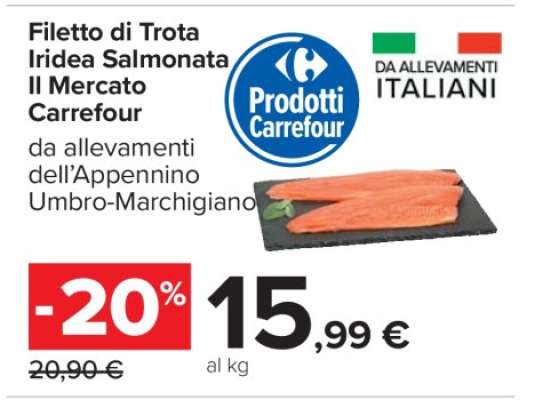 Filetto di Trota Iridea Salmonata Il Mercato Carrefour