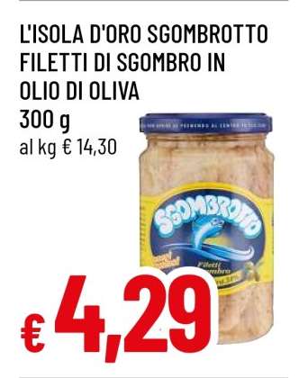 L'ISOLA D'ORO SGOMBROTTO FILETTI DI SGOMBRO IN OLIO DI OLIVA