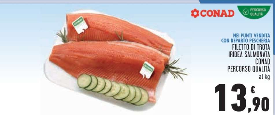 FILETTO DI TROTA IRIDEA SALMONATA CONAD PERCORSO QUALITA