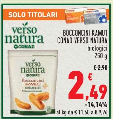 BOCCONCINI KAMUT CONAD VERSO NATURA