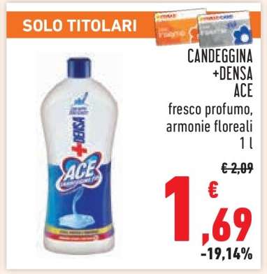 Candeggina +Densa ACE