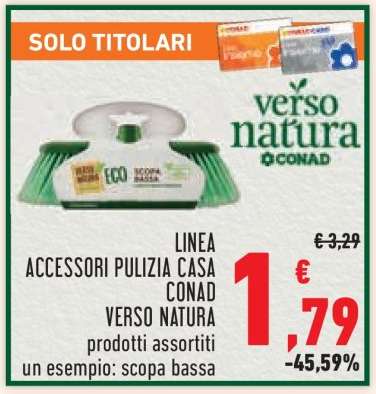 LINEA ACCESSORI PULIZIA CASA CONAD VERSO NATURA