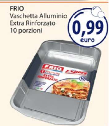 FRIO Vaschetta Alluminio Extra Rinforzato