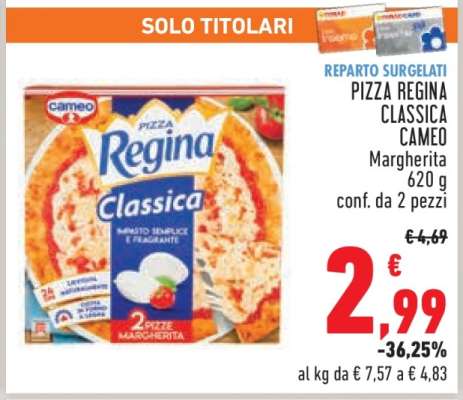 PIZZA REGINA CLASSICA CAMEO