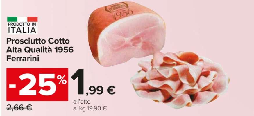 PROSCIUTTO COTTO ALTA QUALITÀ 1956 FERRARINI