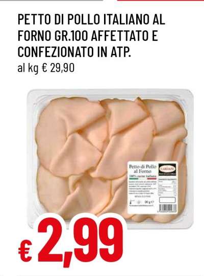 PETTO DI POLLO ITALIANO AL FORNO GR.100 AFFETTATO E CONFEZIONATO IN ATP.