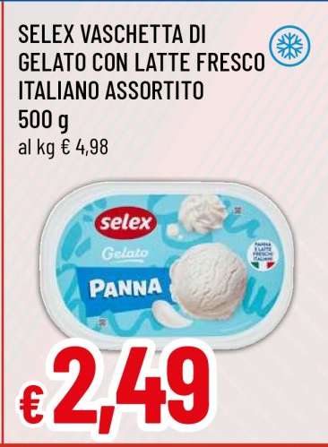 SELEX VASCHETTA DI GELATO CON LATTE FRESCO ITALIANO ASSORTITO