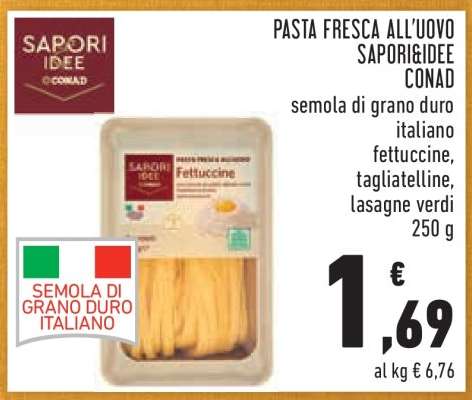 PASTA FRESCA ALL'UOVO SAPORI&IDEE CONAD