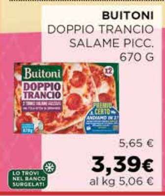 BUITONI DOPPIO TRANCIO SALAME PICC.