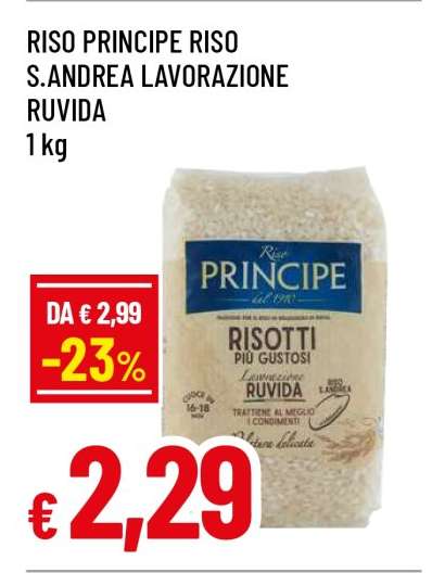 RISO PRINCIPE RISO S.ANDREA LAVORAZIONE RUVIDA