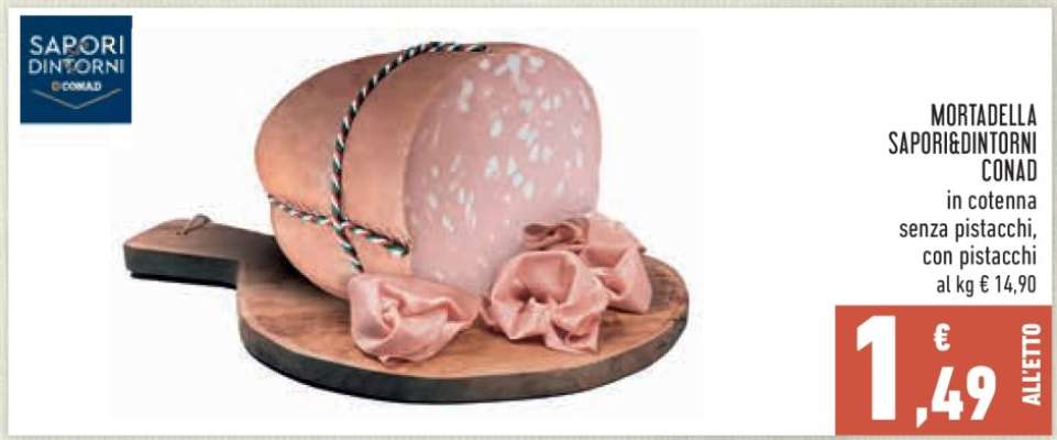MORTADELLA SAPORIDINTORNI CONAD