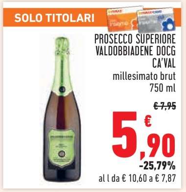 PROSECCO SUPERIORE VALDOBBIADENE DOCG CA' VAL