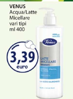 VENUS Acqua/Latte Micellare