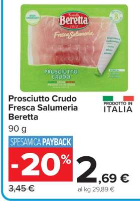 PROSCIUTTO CRUDO FRESCA SALUMERIA BERETTA
