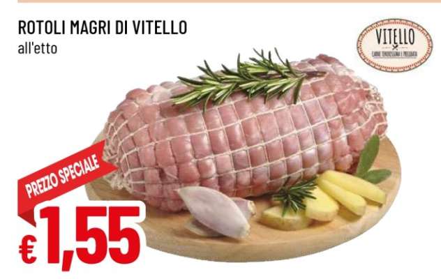 ROTOLI MAGRI DI VITELLO