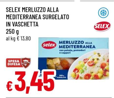 SELEX MERLUZZO ALLA MEDITERRANEA SURGELATO IN VASCHETTA