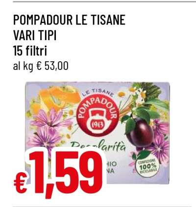 POMPADOUR LE TISANE VARI TIPI