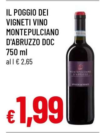 IL POGGIO DEI VIGNETI VINO MONTEPULCIANO D'ABRUZZO DOC