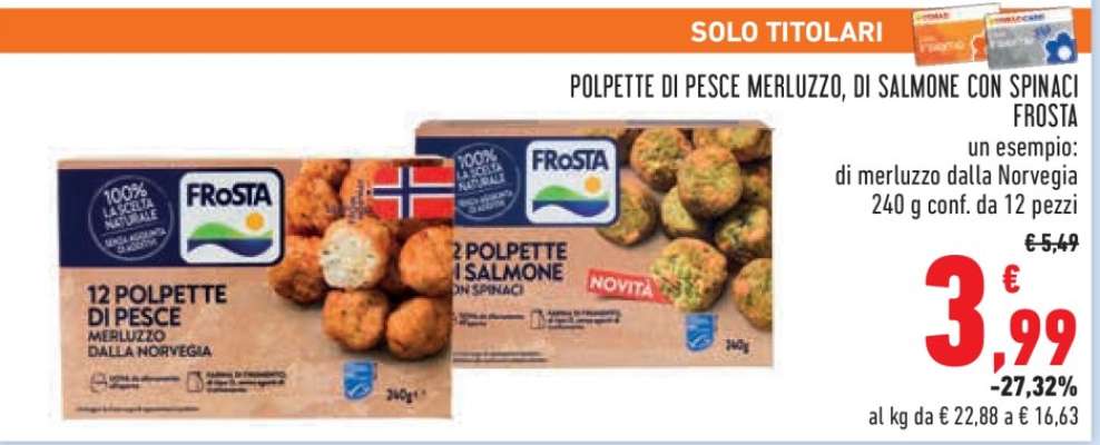 POLPETTE DI PESCE MERLUZZO, DI SALMONE CON SPINACI FROSTA
