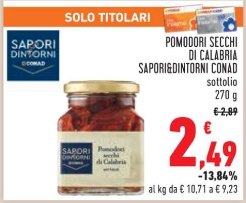 Pomodori Secchi di Calabria Sapori&Dintorni Conad
