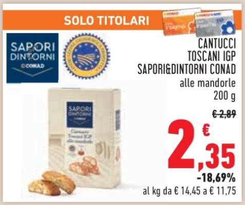 CANTUCCI TOSCANI IGP SAPORI&DINTORNI CONAD