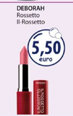 DEBORAH Rossetto Il-Rossetto