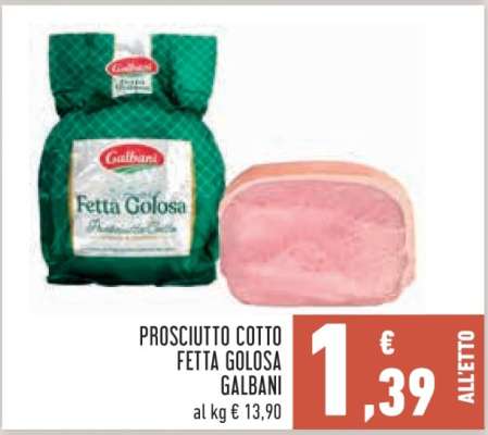 Prosciutto Cotto Fetta Golosa Galbani