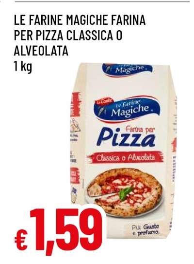 LE FARINE MAGICHE FARINA PER PIZZA CLASSICA O ALVEOLATA