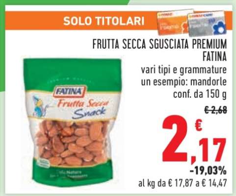 FRUTTA SECCA SGUSCIATA PREMIUM FATINA
