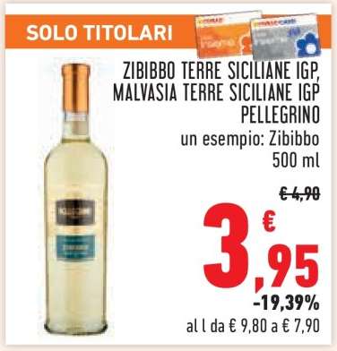 Zibibbo Terre Siciliane IGP, Malvasia Terre Siciliane IGP Pellegrino